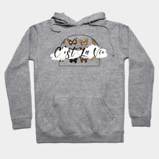 C'est La Vie Hoodie